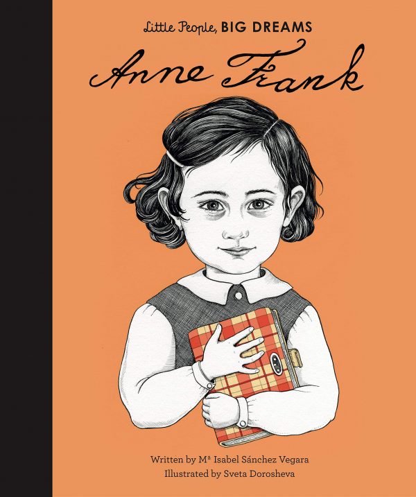 Anne Frank: Little People, Big Dreams