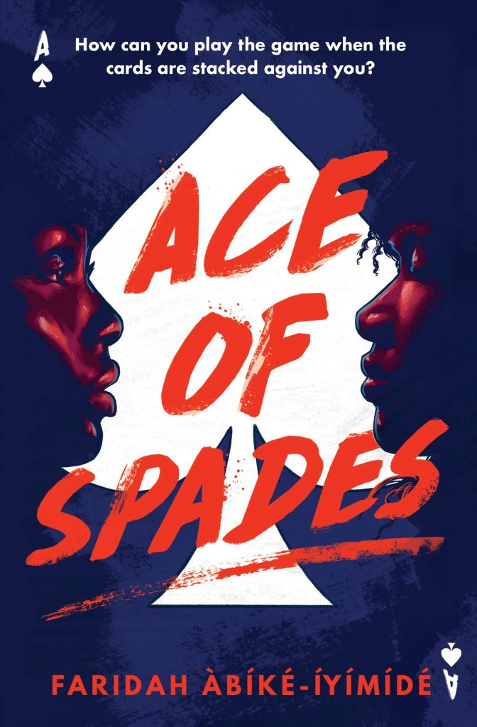 Ace of Spades by Faridah Àbíké-Íyímídé – Get it Today from LitVox