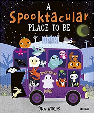 A Spooktacular Place to Be by Úna Woods
