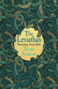 Rosie Andrews - The Leviathan