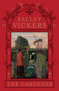 The Gardener by Sally Vickers