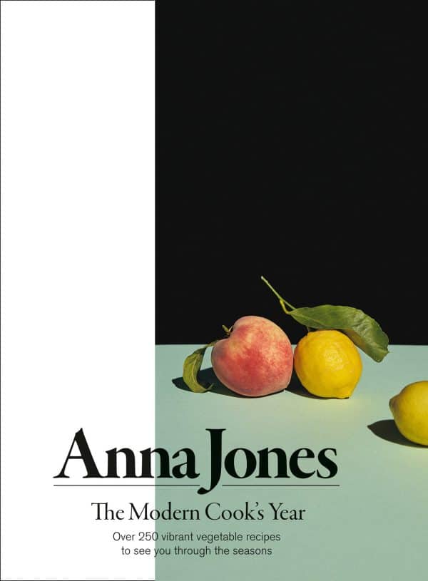 The Modern Cook’s Year by Anna Jones