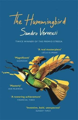 The Hummingbird by Sandro Veronesi