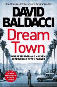 F=Dream Town by David Baldacci