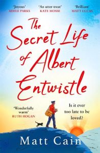 The Secret Life Of Albert Entwistle