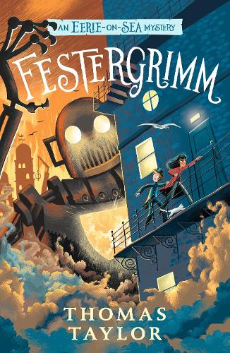 Festergrimm - An Eerie-on-Sea Mystery