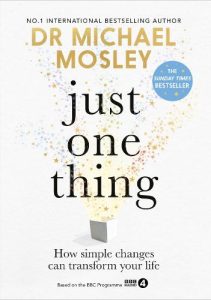 Just One Thing by Michael Mosley